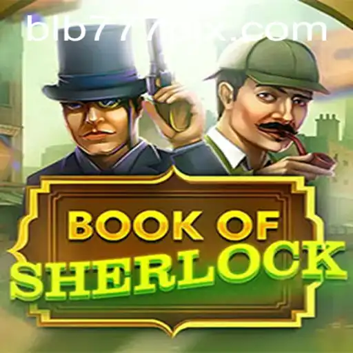 Discover the Enigma of BookOfSherlock: An Engaging Gaming Experience at BLB777.com
