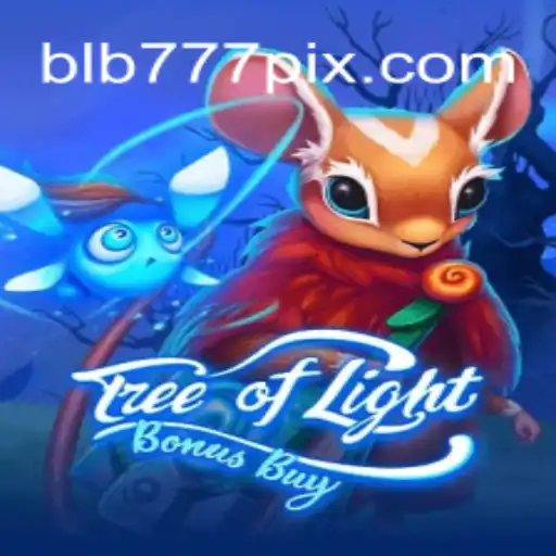 A Thrilling Adventure Awaits in TreeOfLightBonusBuy at BLB777.com